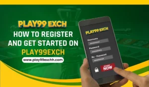 Read more about the article How to Register and Get Started on Play99Exch
